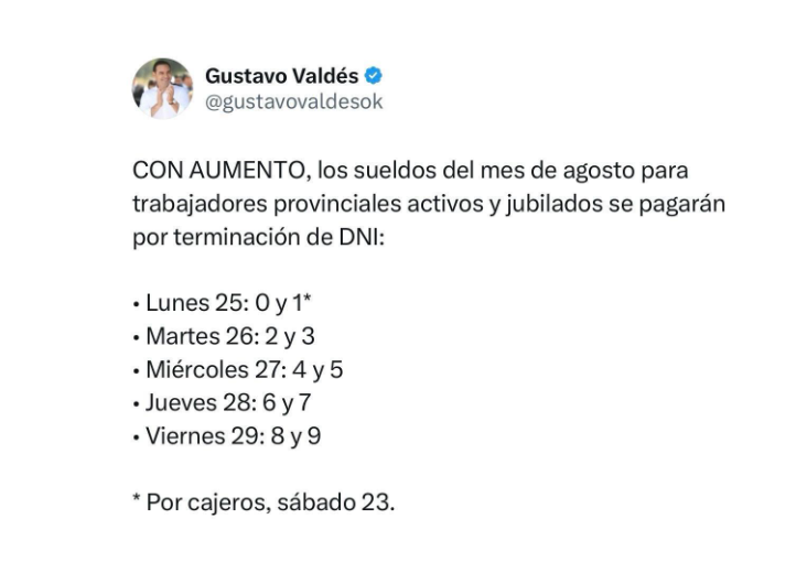 VALDÉS CONFIRMÓ EL CRONOGRAMA DE PAGO DE SUELDOS DE AGOSTO CON AUMENTOS