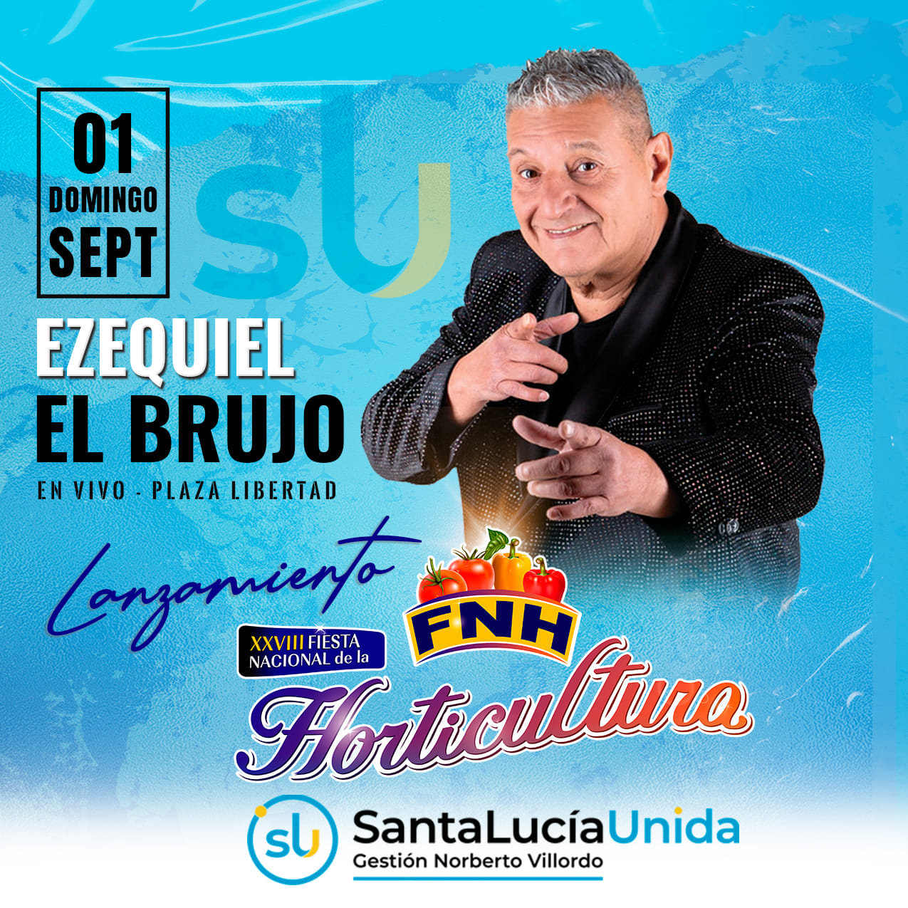SANTA LUCIA TE INVITA AL LANZAMIENTO OFICIAL DE LA  XXVIII FIESTA NACIONAL DE LA HORTICULTURA
