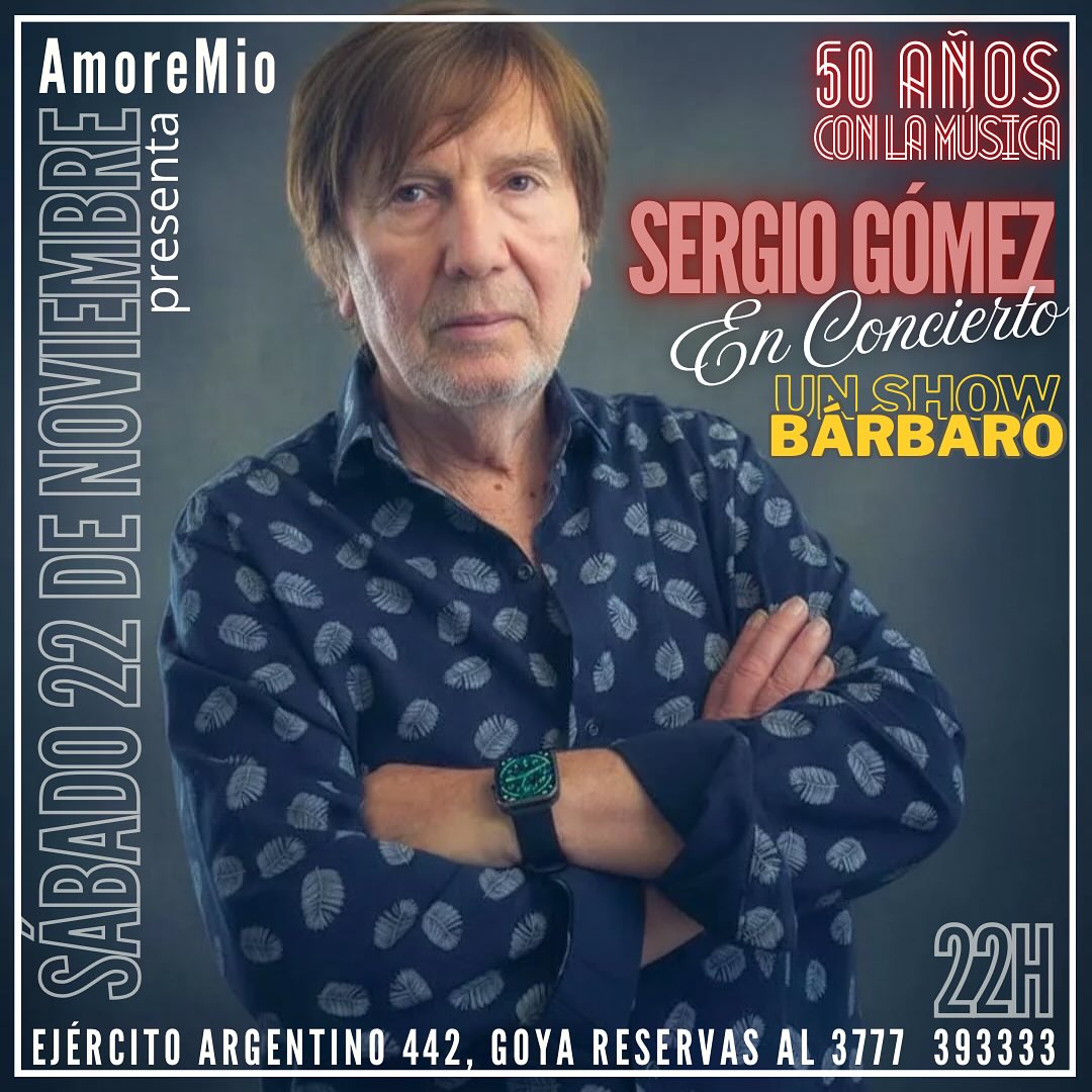 SERGIO GÓMEZ CELEBRARÁ 50 AÑOS DE MÚSICA CON UN EVENTO ESPECIAL EN LA SOCIEDAD ITALIANA