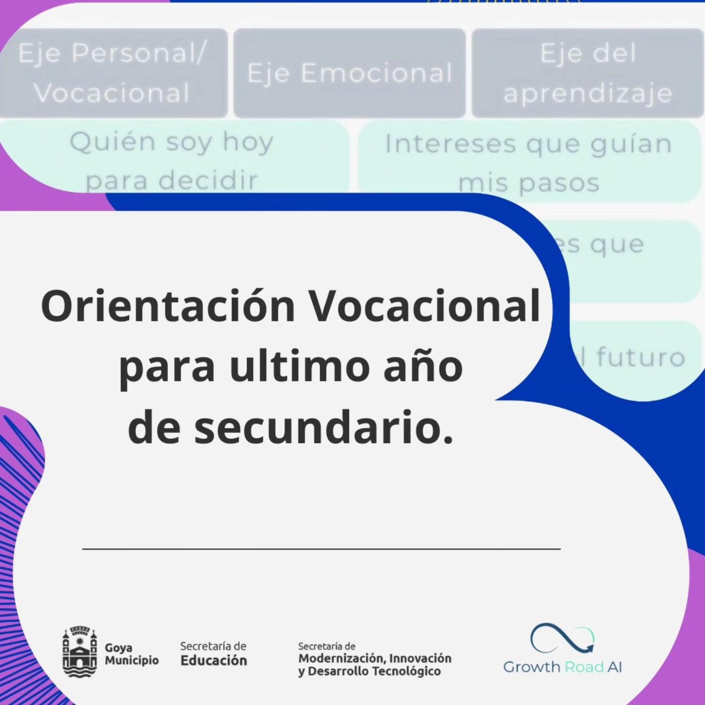 GOYA CIUDAD DEL CONOCIMIENTO: ORIENTACIÓN VOCACIONAL PARA ÚLTIMO AÑO DE SECUNDARIO