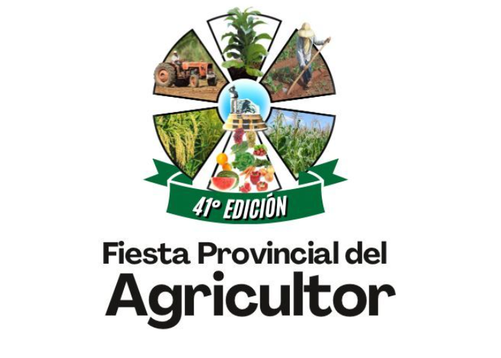 LA 41° FIESTA PROVINCIAL DEL AGRICULTOR YA TIENE FECHA: 12, 13 Y 14 DE SEPTIEMBRE