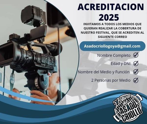 ACREDITACIÓN DE PRENSA PARA 5ª FESTIVAL DEL ASADO CRIOLLO DE GOYA