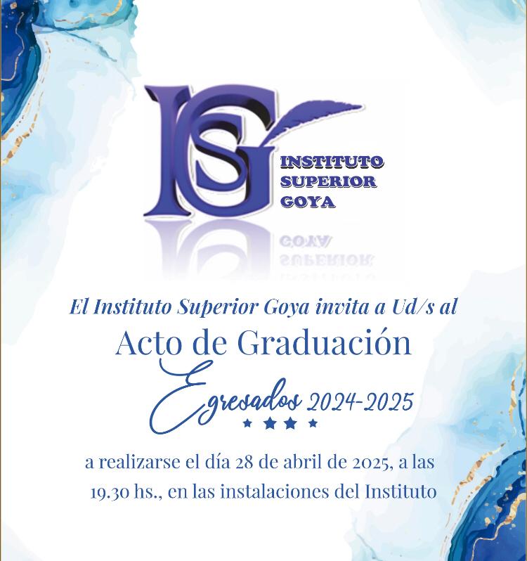 ACTO DE GRADUACIÓN DEL INSTITUTO SUPERIOR GOYA