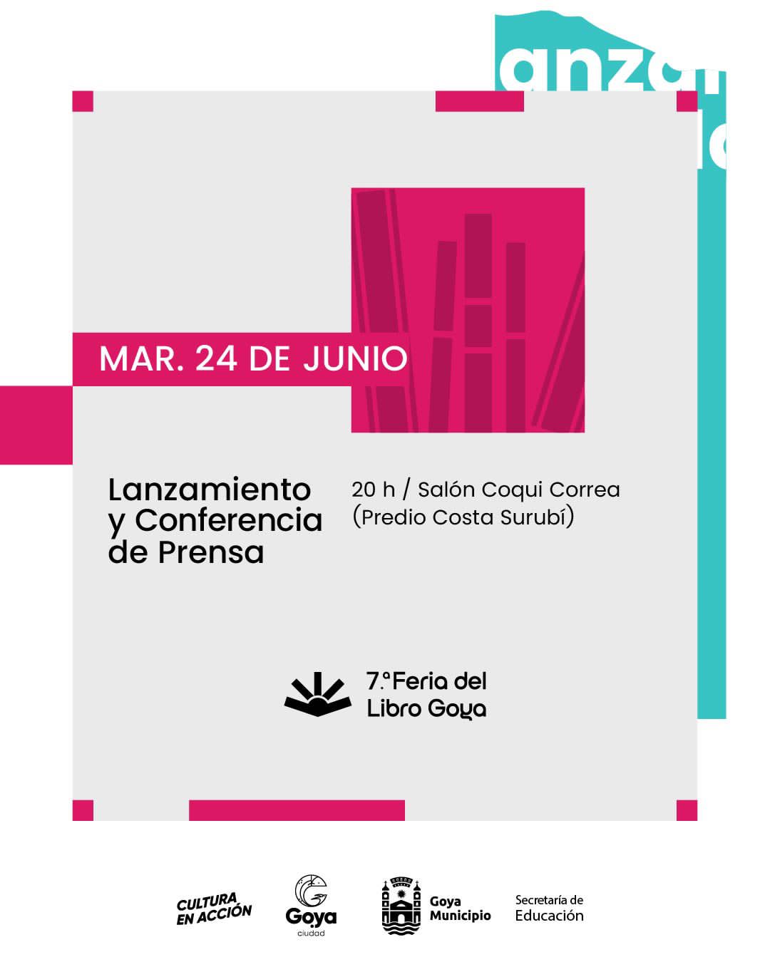 HOY, 20 HS: PRESENTACIÓN OFICIAL DE LA FERIA DEL LIBRO GOYA 2025 EN EL SALÓN COQUI CORREA