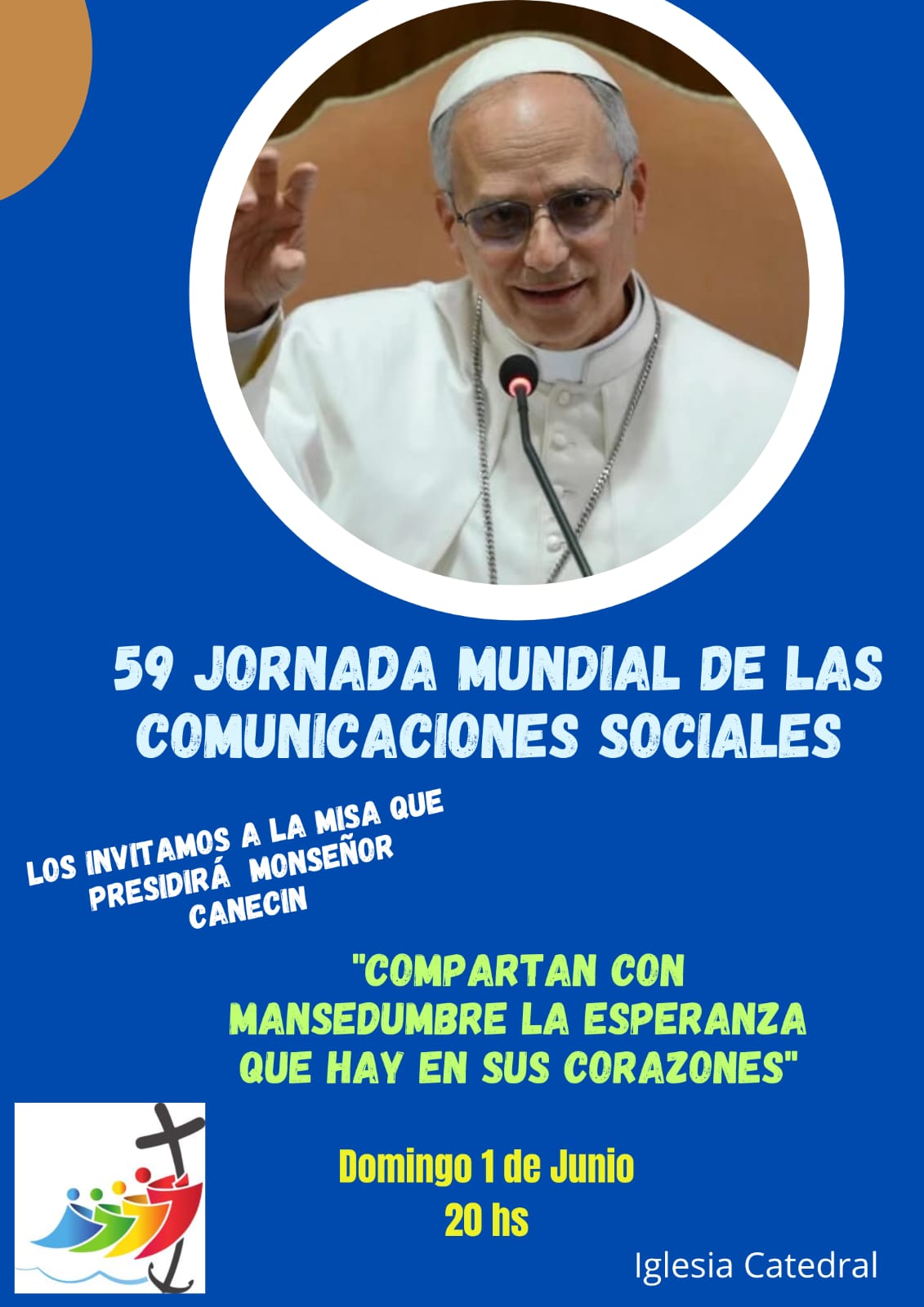 INVITAN A PERIODISTAS Y TRABAJADORES DE PRENSA: Celebran la Jornada Mundial de las Comunicaciones Sociales en la Catedral