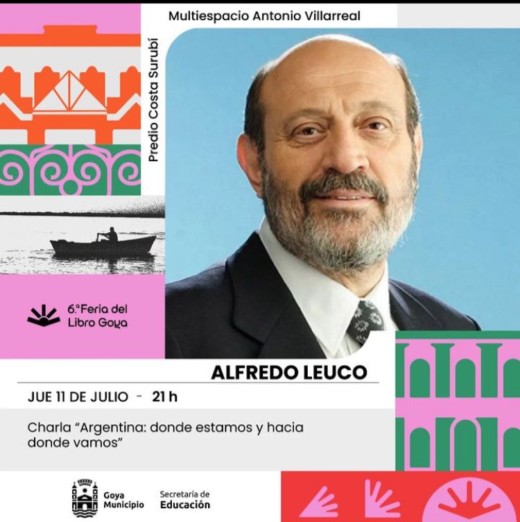  ALFREDO LEUCO ESTARA EN LA FERIA DEL LIBRO DE GOYA 