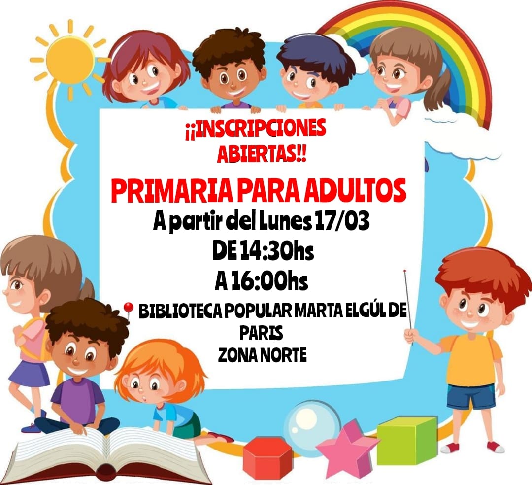 Secretaría de Educación: PRIMARIA PARA ADULTOS EN BIBLIOTECA “MARTA ELGUL DE PARIS”