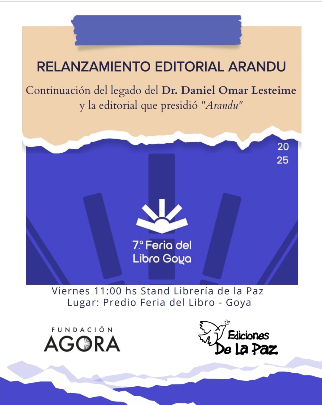 RELANZAN LA EDITORIAL ARANDÚ COMO HOMENAJE AL LEGADO DEL DR. DANIEL LESTEIME EN LA FERIA DEL LIBRO DE GOYA 2025