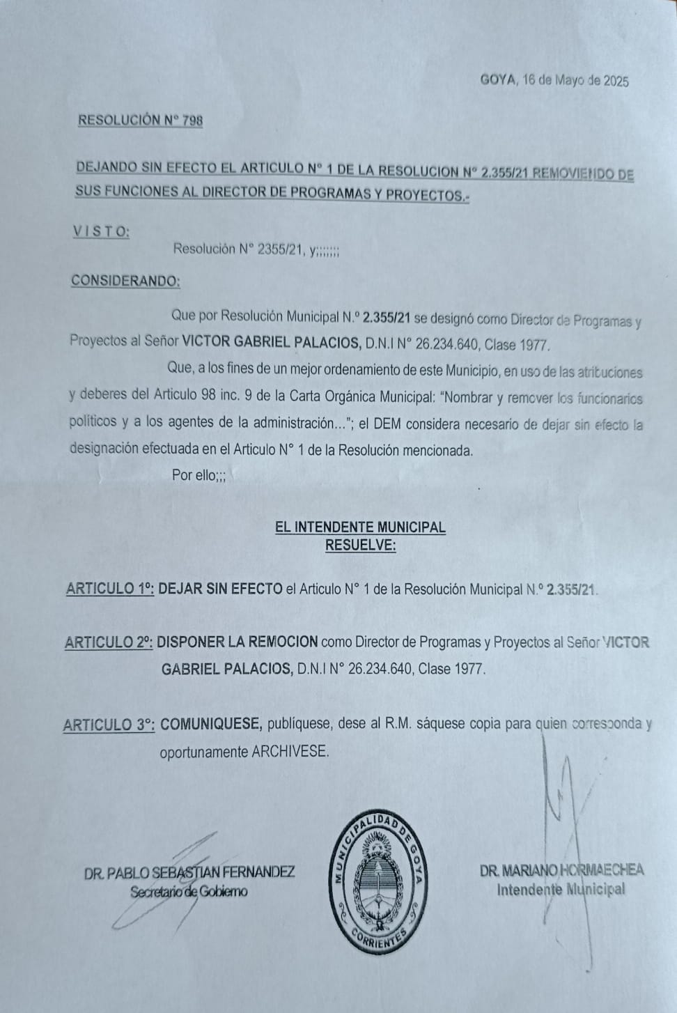 MARIANO HORMAECHEA LE PIDIÓ LA RENUNCIA AL DIRECTOR DE  PROGRAMAS Y PROYECTOS
