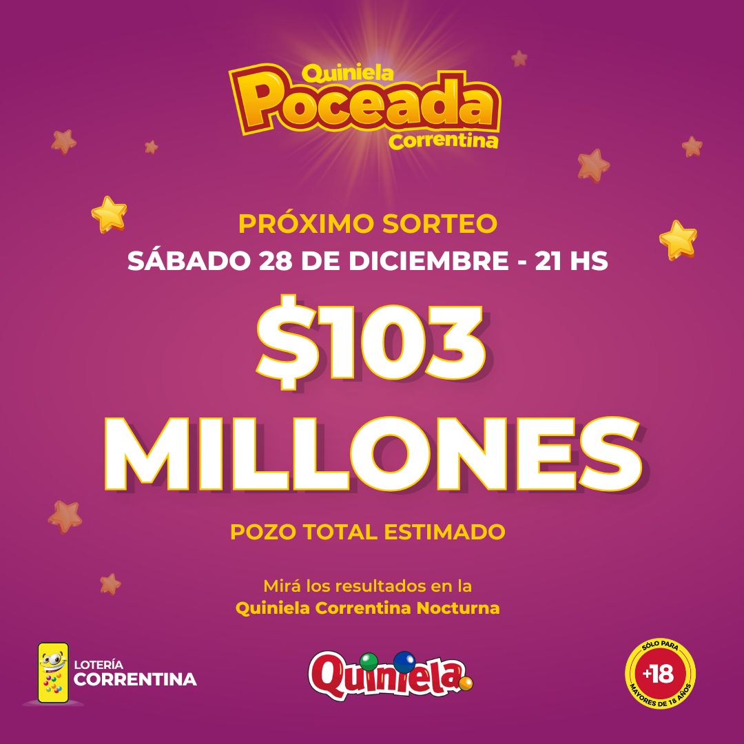 ¡El pozo de la Quiniela Poceada Correntina alcanza los 103 millones de pesos!