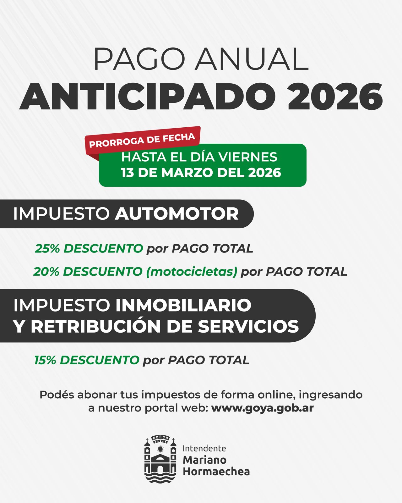LA MUNICIPALIDAD DE GOYA PRORROGÓ EL PAGO ANUAL ANTICIPADO 2026 CON IMPORTANTES DESCUENTOS