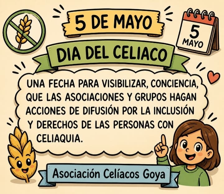 DÍA DEL CELÍACO: LA ASOCIACIÓN DE GOYA COMPARTE DATOS CLAVE PARA LA INCLUSIÓN