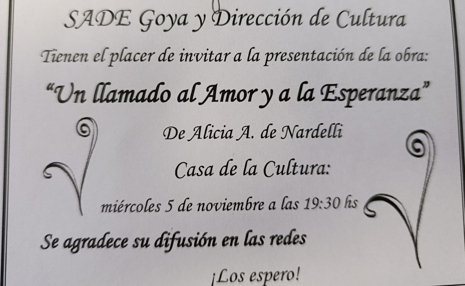 PRESENTAN EN GOYA LA OBRA “UN LLAMADO AL AMOR Y A LA ESPERANZA” DE ALICIA ÁRNICA DE NARDELLI