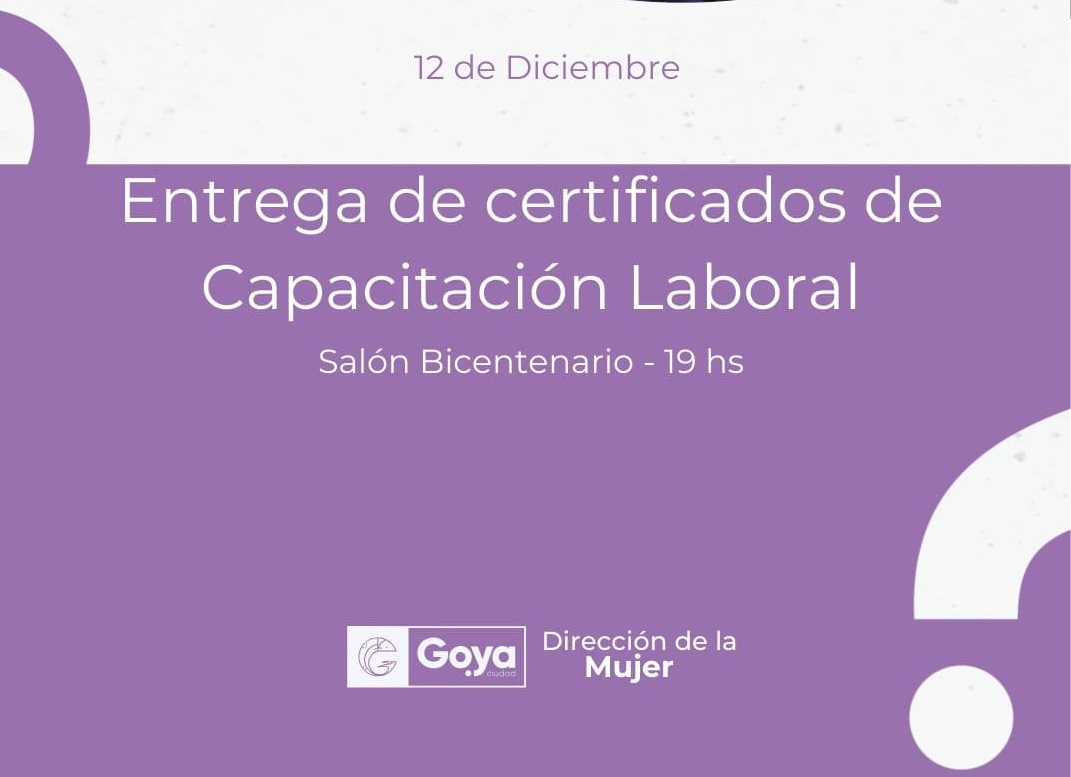 HOY MARTES ENTREGA DE CERTIFICADOS DE CAPACITACIÓN LABORAL
