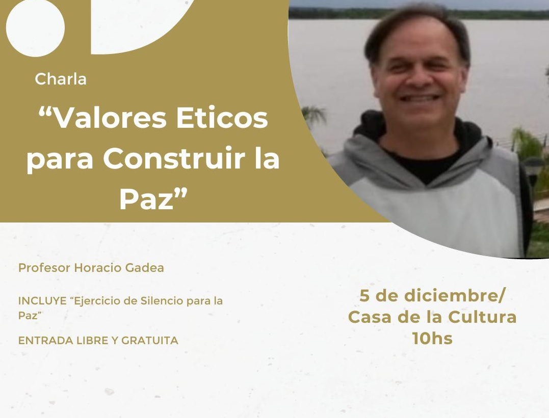 Casa de la Cultura - Charla: “Valores Éticos para construir la Paz”