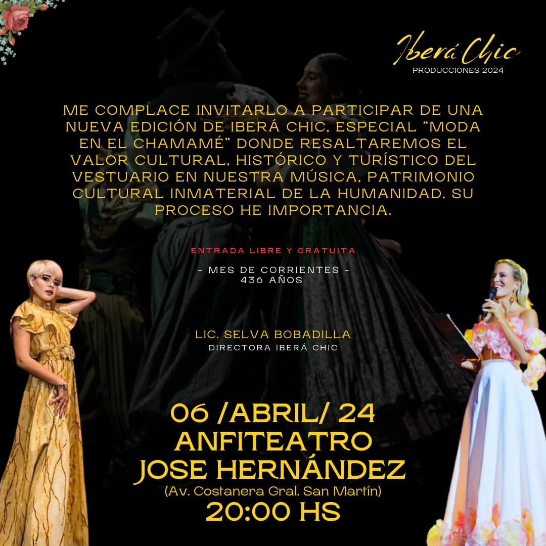 ESTE SÁBADO SE REALIZARÁ IBERÁ CHIC, ESTA VEZ EDICIÓN ESPECIAL "MODA EN EL CHAMAMÉ"