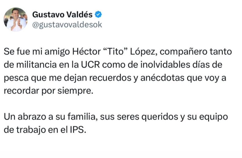 EL GOBERNADOR VALDÉS TRANSMITIÓ SUS CONDOLENCIAS POR EL FALLECIMIENTO DE HÉCTOR LÓPEZ