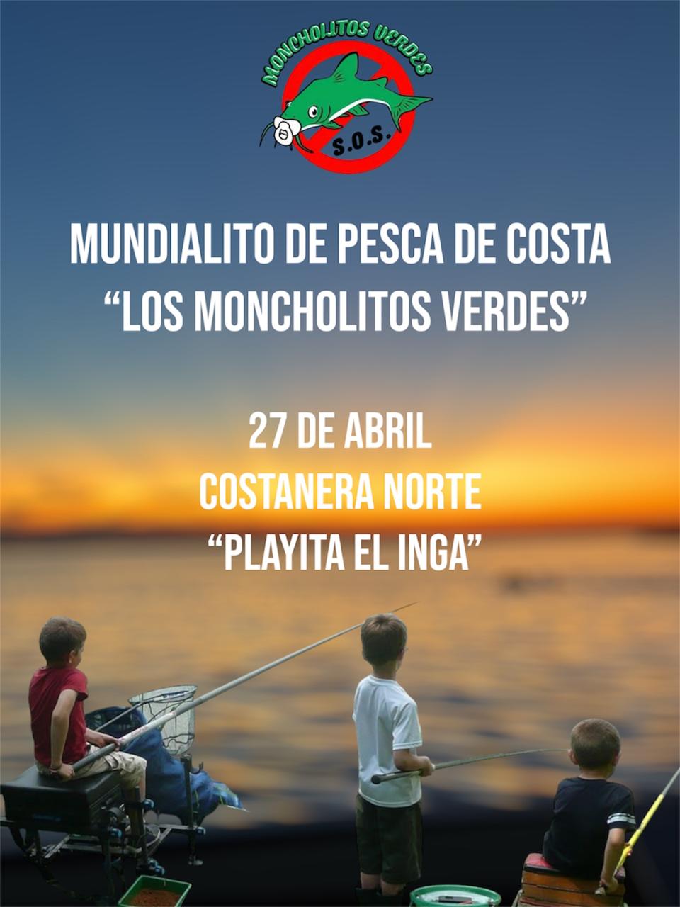 MUNDIALITO DE PESCA DE COSTA “LOS MONCHOLITOS VERDES”