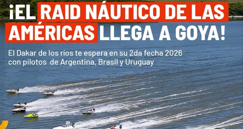 AVISO DE PREFECTURA GOYA: CIERRE TEMPORAL DEL RIACHO GOYA POR EL "RAID DE LAS AMERICAS"