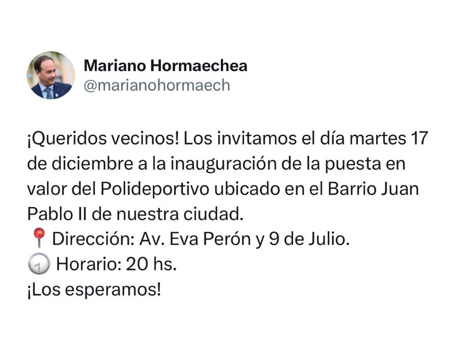 MARIANO HORMAECHEA INVITA A LA INAUGURACIÓN DE LA PUESTA EN VALOR DEL POLIDEPORTIVO JUAN PABLO II