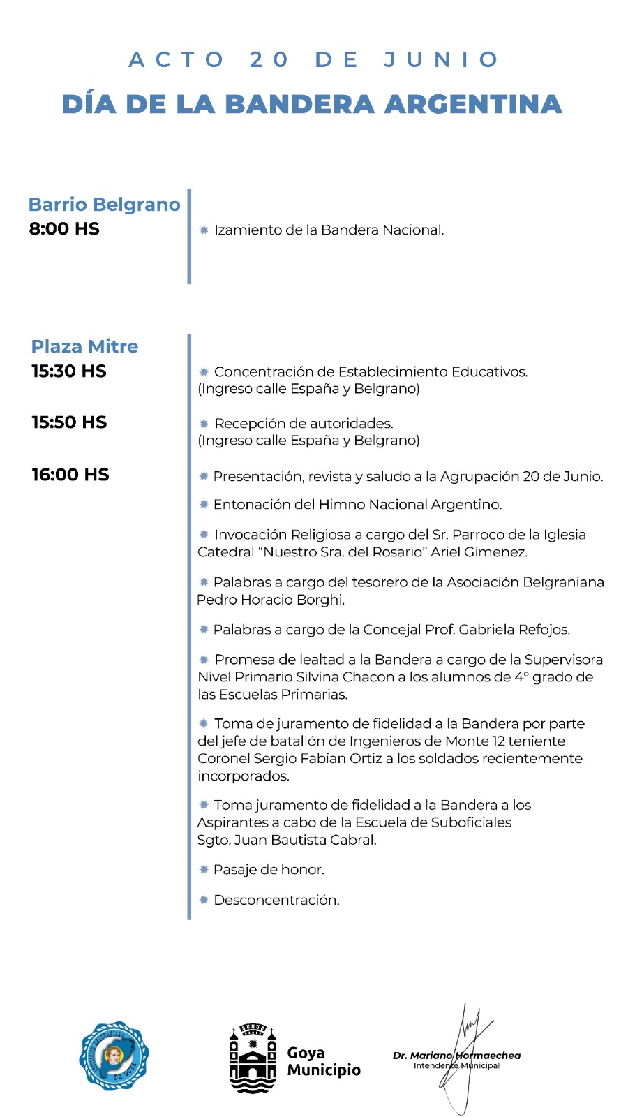   20 de junio Día de la Bandera  LA MUNICIPALIDAD Y LA ASOCIACIÓN BELGRANIANA GOYA INVITAN AL ACTO CENTRAL EN PLAZA MITRE