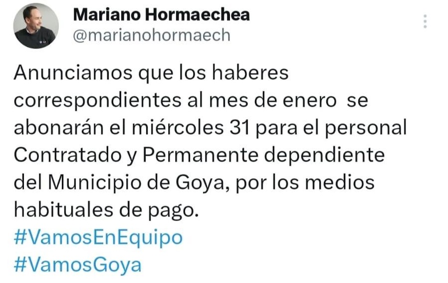 EL INTENDENTE DE GOYA, MARIANO HORMAECHEA, ANUNCIÓ EL PAGO DE HABERES MES DE ENERO