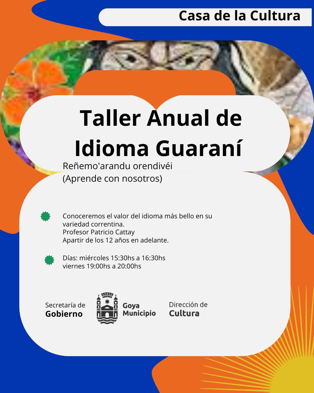 CASA DE LA CULTURA: TALLER ANUAL DEL IDIOMA GUARANÍ