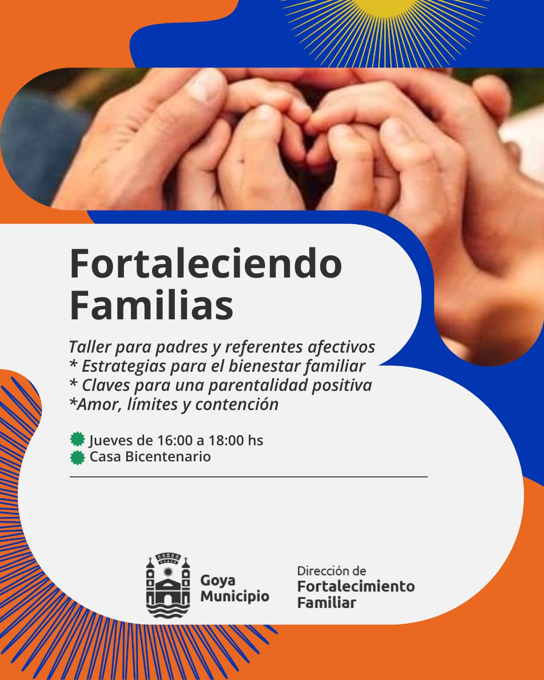 FORTALECIENDO FAMILIAS: Taller para padres y referentes afectivos