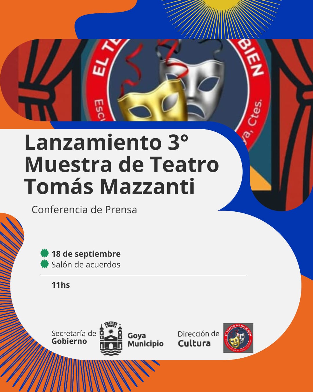 LANZAMIENTO DE LA 3° MUESTRA DE TEATRO “TOMÁS MAZZANTI” EN GOYA