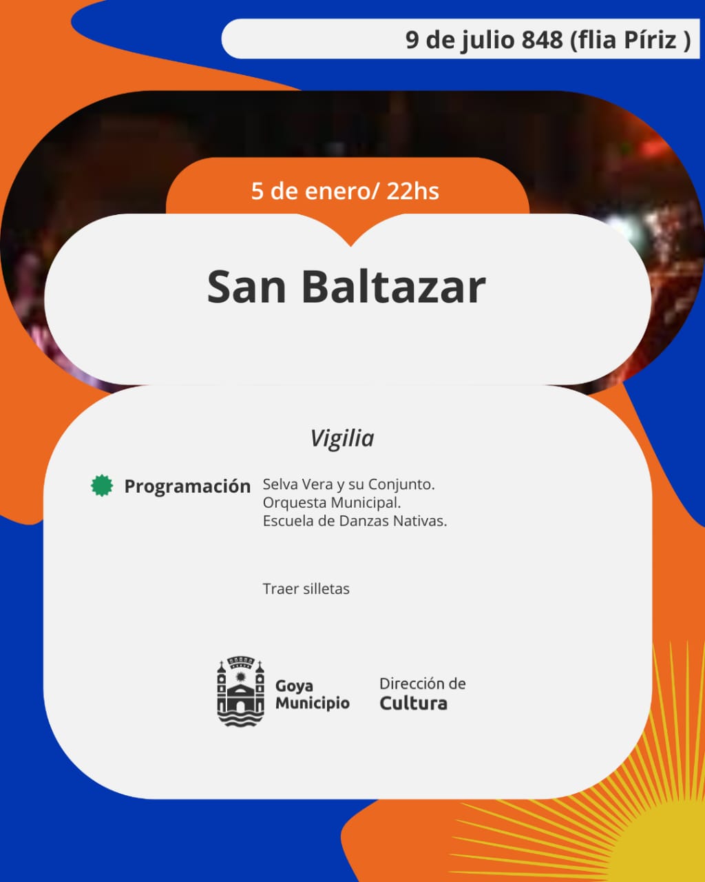 Vigilia de San Baltazar: DOMINGO 5 DE ENERO DESDE LAS 22 HORAS DOMICILIO FAMILIA PIRIZ